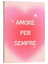 Holzbild Amore per sempre - Typobox