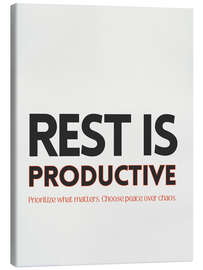 Leinwandbild Rest Is Productive - Typobox