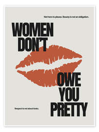 Wandbild Women Don't Owe You Pretty - Typobox