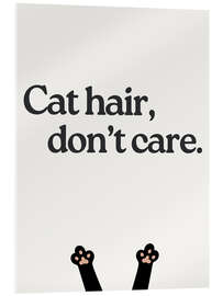 Acrylglasbild Cat hair, don't care - Typobox