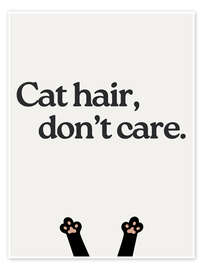 Poster Cat hair, don't care - Typobox