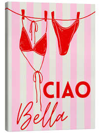 Leinwandbild Ciao Bella
