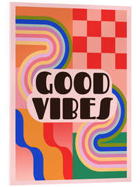 Acrylglasbild Good Vibes