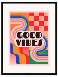 Gerahmter Kunstdruck Good Vibes
