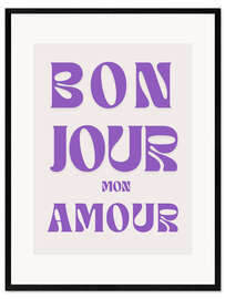Gerahmter Kunstdruck Bonjour mon amour