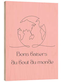 Holzbild Bons baisers du bout du monde - Typobox