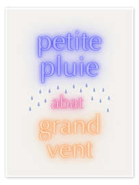 Poster Petite pluie abat grand vent