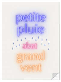 Wandsticker Petite pluie abat grand vent