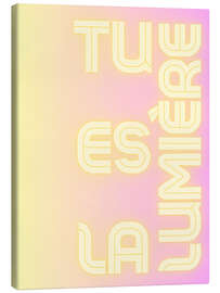 Leinwandbild Tu Es La Lumière - Typobox