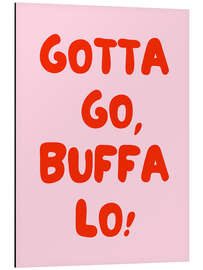 Magnettafel Gotta Go, Buffalo!