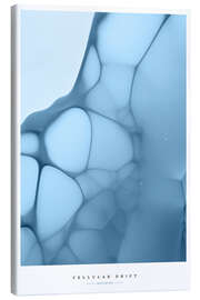Leinwandbild Blue Cellular Drift - artill