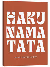 Leinwandbild Hakuna Matata