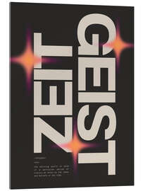 Acrylglasbild Zeitgeist