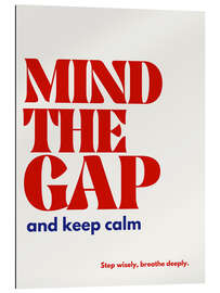 Gallery print Mind The Gap