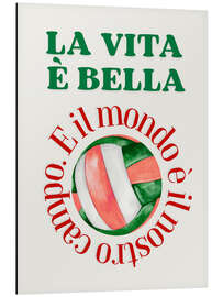 Alubild Volleyball-Motto - La vita è bella