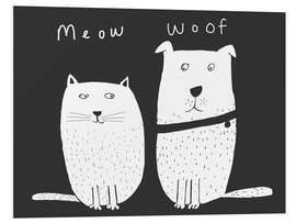 Hartschaumbild Meow woof