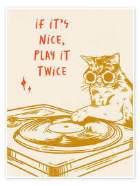 Poster If it's Nice, Play it Twice - Tara Royle