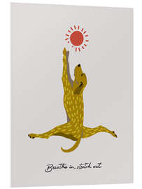 Hartschaumbild Breathe in, stretch out - Annick