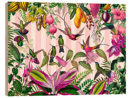 Holzbild Verstecktes exotisches Kolibri-Paradies - Andrea Haase
