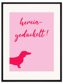 Gerahmter Kunstdruck Hereingedackelt Pink