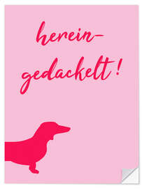 Wandsticker Hereingedackelt Pink