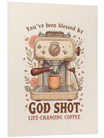 Hartschaumbild Life Changing Coffee - God Shot - Tori Taika