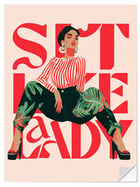 Wandsticker Sit Like A Lady