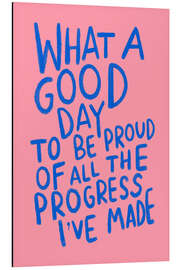 Alubild What A Good Day