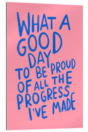 Gallery Print What A Good Day