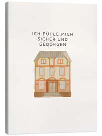 Leinwandbild Ich fühle mich sicher und geborgen - Mantika Studio