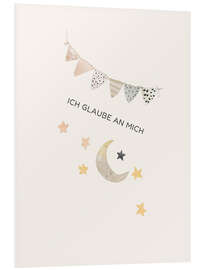 Hartschaumbild Ich glaube an mich