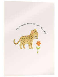 Acrylglasbild Ich bin mutig und stark - Mantika Studio