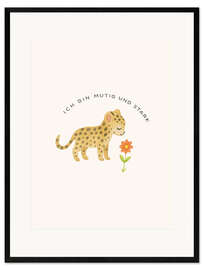 Gerahmter Kunstdruck Ich bin mutig und stark