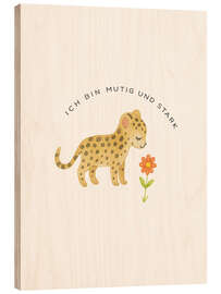 Holzbild Ich bin mutig und stark - Mantika Studio