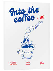 Hartschaumbild Into the coffee I go