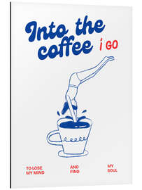 Magnettafel Into the coffee I go