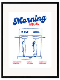 Gerahmter Kunstdruck Morning ritual - Coffee junkies