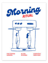 Poster Morning ritual - Coffee junkies