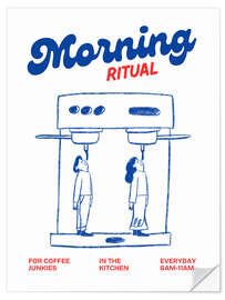 Wandsticker Morning ritual - Coffee junkies
