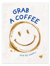 Wandbild Grab a coffee and be happy - Ohkimiko