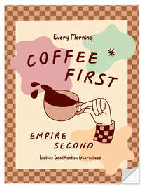 Sticker mural Coffee First-Empire second - Tori Taika