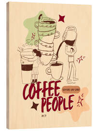 Holzbild Coffee people - Tori Taika