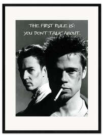 Gerahmter Kunstdruck First Rule of the Fight Club - Edward Norton and Brad Pitt