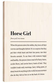 Holzbild Horse Girl: Dictionary Style Quote