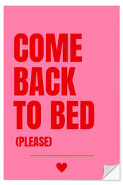 Wandsticker Come Back To Bed - Athene Fritsch