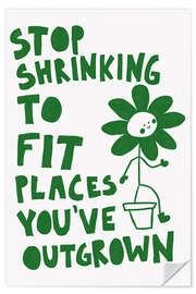 Wandsticker Stop Shrinking - Athene Fritsch