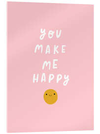 Acrylglasbild You make me happy
