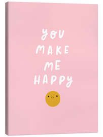 Leinwandbild You make me happy