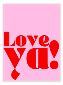 Wandbild Love ya! - Athene Fritsch