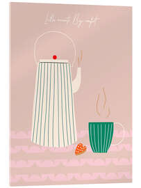 Acrylglasbild Coffee Time - Little moments, big comfort - Annick